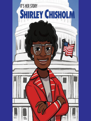cover image of It's Her Story Shirley Chisholm